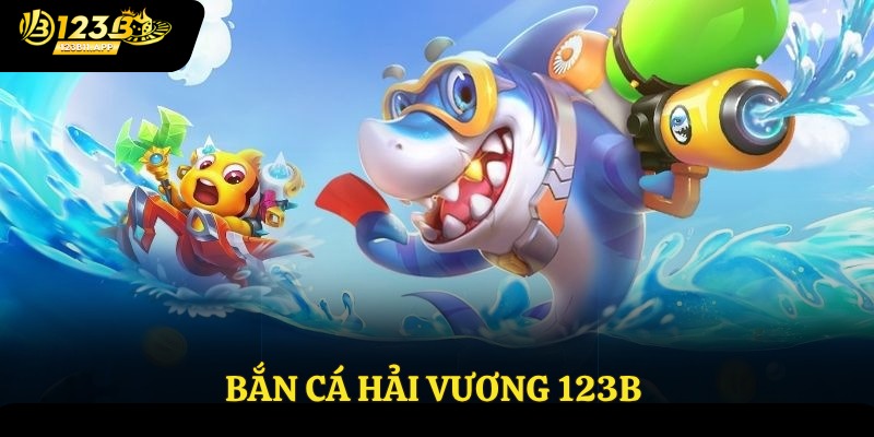 bắn cá Hải Vương
