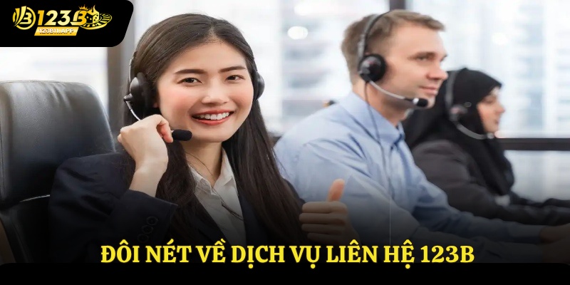 Liên Hệ 123B 1 Đôi nét về dịch vụ liên hệ 123B