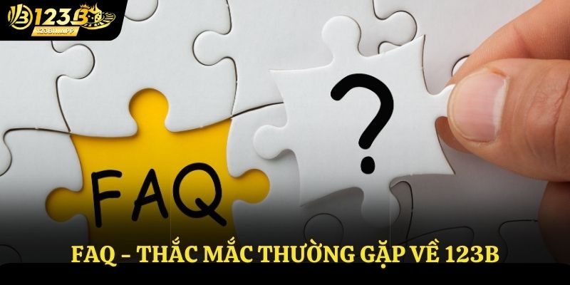 Thắc mắc thường gặp về 123B