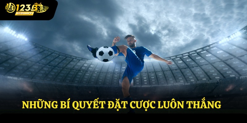 Những bí quyết đặt cược luôn thắng