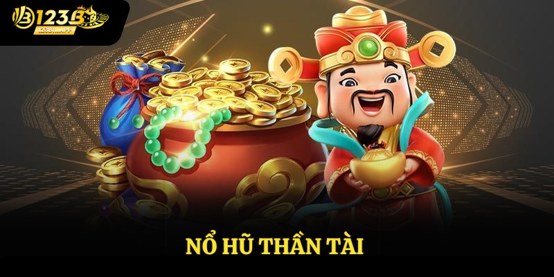 nổ hũ thần tài